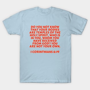 Bible Verse 1 Corinthians 6:19 T-Shirt